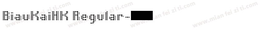 BiauKaiHK Regular字体转换